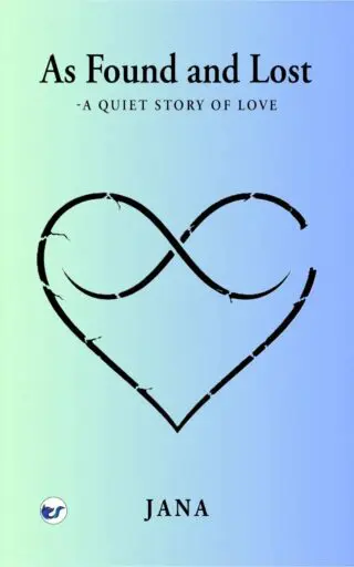 as found and lost: a quiet story of love