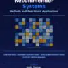 data driven recommender systems: methods and real world applications