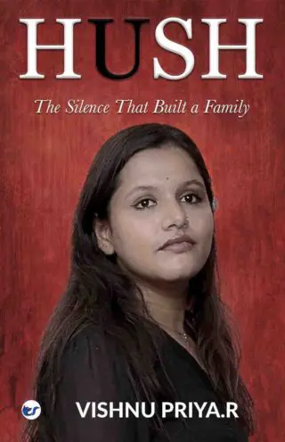 hush: the silence that built a family