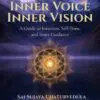 inner voice. inner vision.: a guide to intuition, self trust, and inner guidance
