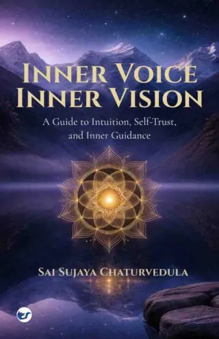 inner voice. inner vision.: a guide to intuition, self trust, and inner guidance