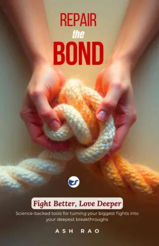 repair the bond: fight better, love deeper