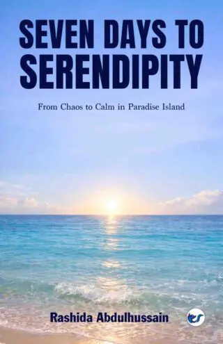 seven days to serendipity: from chaos to calm in the paradise of serendib