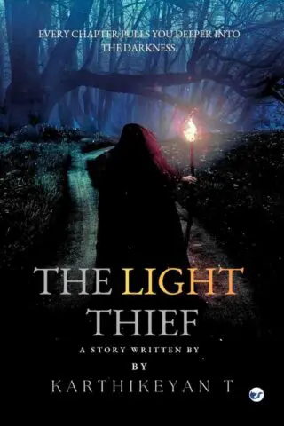 the light thief: every chapter pulls you deeper into the darkness