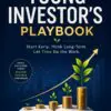 the young investor's playbook: start early. invest wisely and let compounding work for you