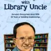 evenings with library uncle