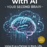 partnering with ai e3: your second brain