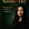 serotofyher: beyond the ovaries: hormones don’t gaslight you — people do
