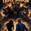 slayers of the triple shadow