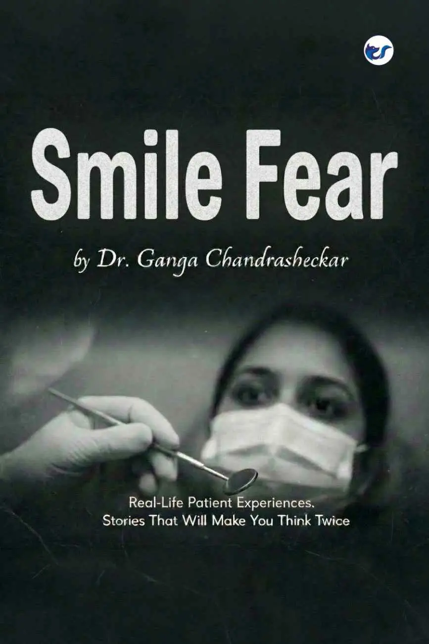 smile fear: common dental problems. real life patient experiences. stories that will make you think twice smile fear: common dental problems. real life patient experiences. stories that will make you think twice