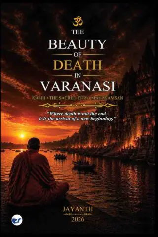 the beauty of death in varanasi: mahasmasana