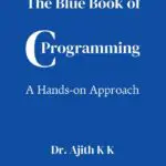 the blue book of c programming: a hands on approach