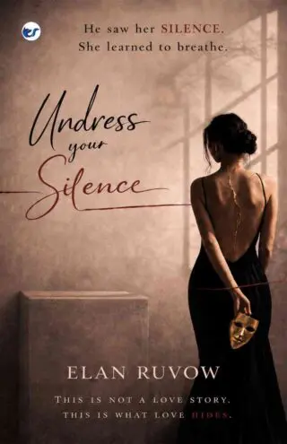 undress your silence