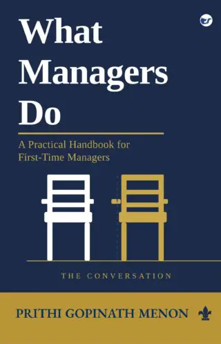 what managers do: a practical handbook for first time managers
