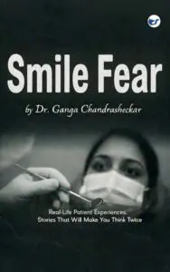 Smile Fear: Common Dental Problems. Real-Life Patient Experiences. Stories That Will Make You Think Twice