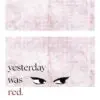yesterday was red.