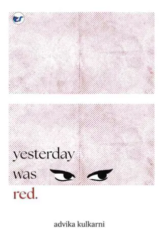yesterday was red.