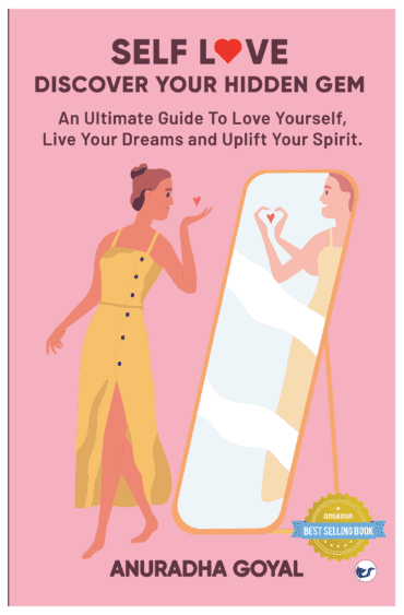 Self-Love Discover Your Hidden Gem: An Ultimate Guide To Love Yourself, Live Your Dream And Uplift Your Spirits