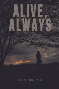 Alive, Always