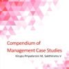 Compendium Of Management Case Studies