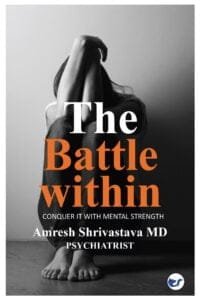 The Battle Within: Conquer It With Mental Strength