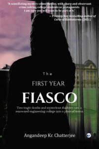 The First Year Fiasco