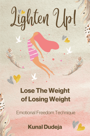 Lighten Up: Lose The Weight Of Losing Weight