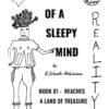 The Tales Of A Sleepy Mind-Book 01- Reaches A Land Of Treasure