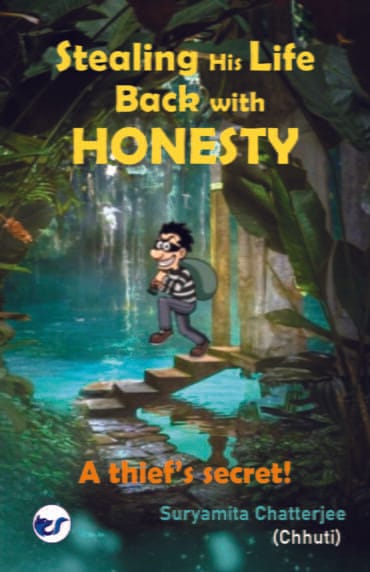 Stealing His Life Back with HONESTY: A thief's secret!