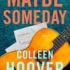 MAYBE SOMEDAY