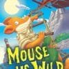 Geronimo Stilton #82: Mouse Vs Wild