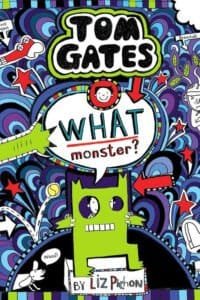 Tom Gates #15: What Monster? (Pb)
