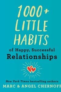 1000+ Little Habits of Happy, Successful Relationships