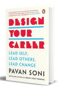 Design Your Career: Lead Self, Lead Others, Lead Change