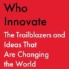 Canadians Who Innovate