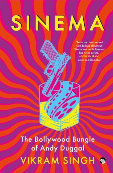 SINEMA: THE BOLLYWOOD BUNGLE OF ANDY DUGGAL