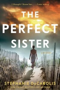 The Perfect Sister: A Novel