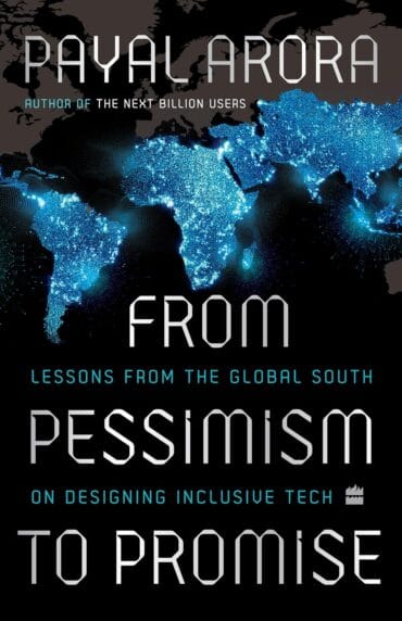From Pessimism to Promise: Lessons from the Global South on Designing Inclusive Tech