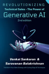 Revolutionizing Technical Sales - The Power of Generative AI - 2nd edition