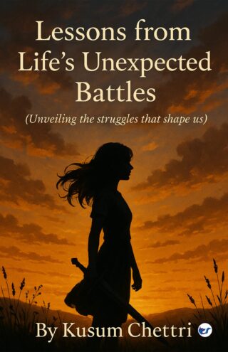 Lessons from Life’s Unexpected Battles: Unveiling the Struggles That Shape Us