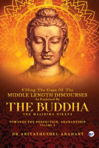 FILLING THE GAPS OF THE MIDDLE-LENGTH DISCOURSES (Volume -2)