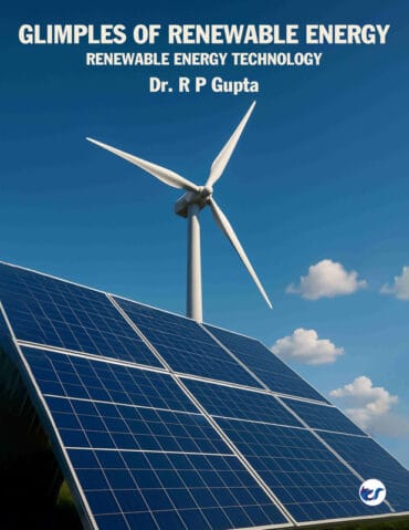 Glimpses of  Renewable Energy: Renewable Energy Technology