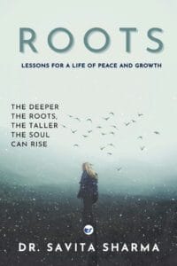 ROOTS: Lessons for a Life of Peace and Growth