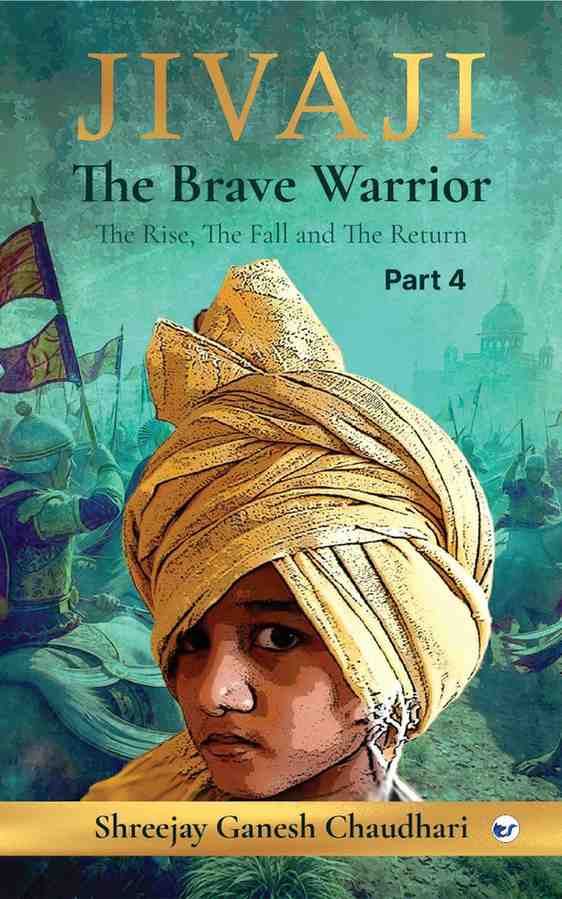 Jivaji-TheBraveWarriorPart4-01 Jivaji: The Brave Warrior Part 4: Jivaji And His Adventures