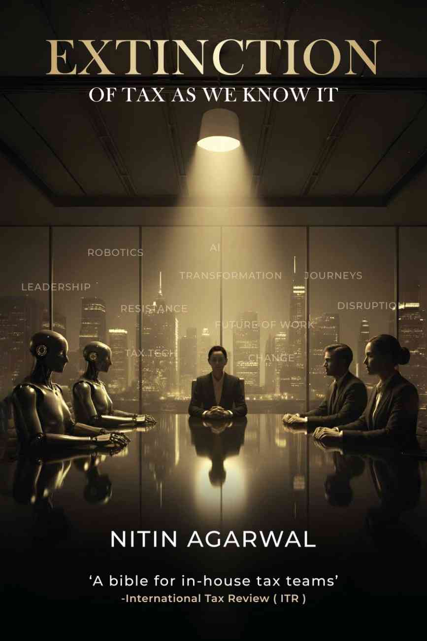 Extinction of Tax as We Know It: Business Fiction: Mirror and Portal Into Tax Transformation Journeys